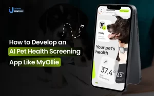 AI pet health screening app like MyOllie development