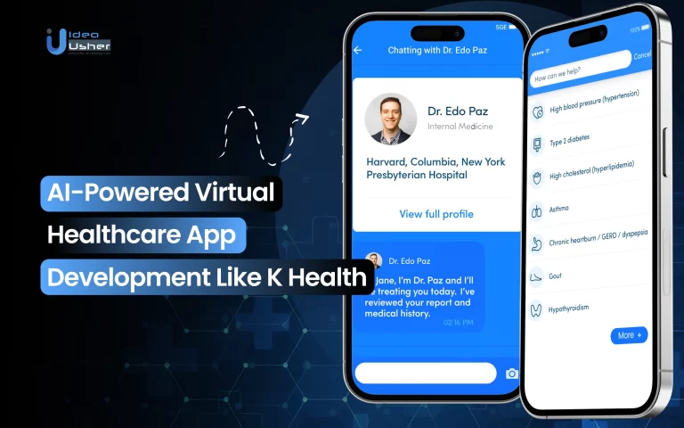 AI-Powered Virtual Healthcare App Development Like K Health