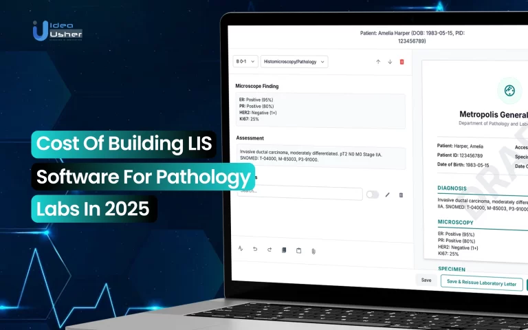 Cost of Building LIS Software for Pathology Labs in 2025