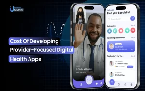 Cost of Developing Provider-Focused Digital Health Apps