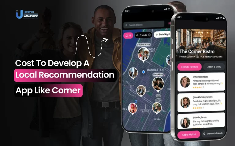 Cost to Develop a Local Recommendation App Like Corner