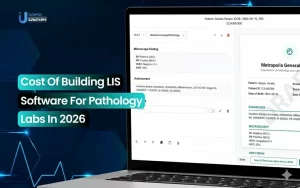 Cost of Building LIS Software for Pathology Labs in 2026