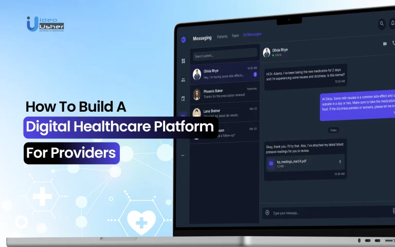 How to Build a Digital Healthcare Platform for Providers