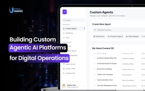 Building Custom Agentic AI Platforms for Digital Operations