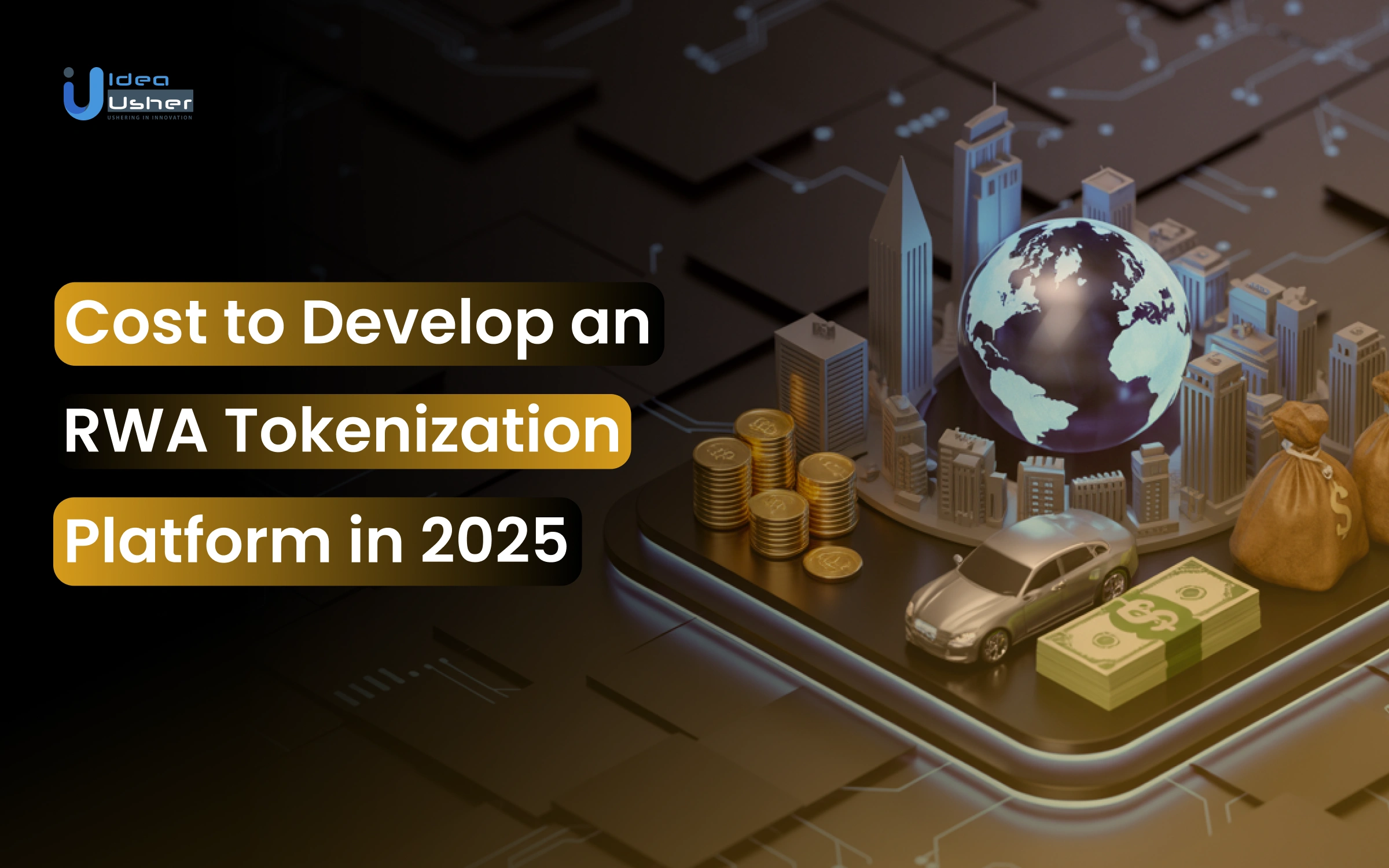 Cost to Develop an RWA Tokenization Platform in 2025