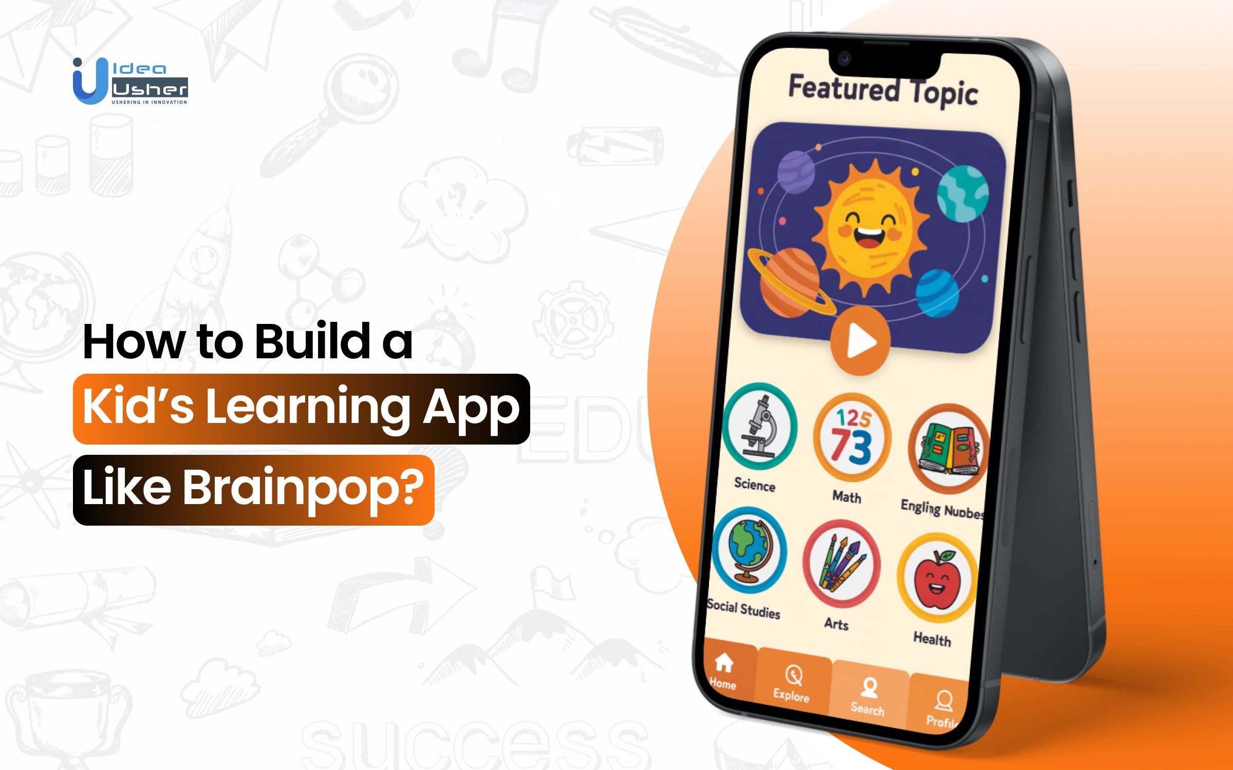 How to Build a Kids’ Learning App Like BrainPOP?