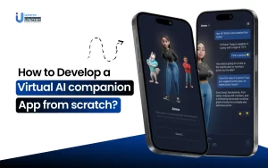 How to Develop a Virtual AI Companion App from Scratch?