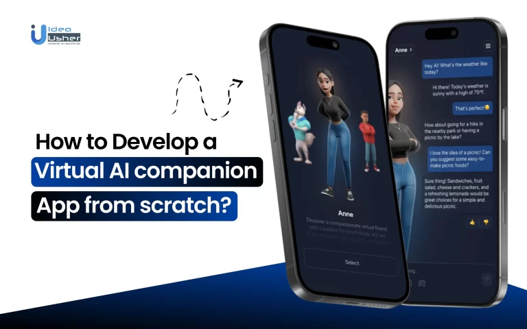 How to Develop a Virtual AI Companion App from Scratch?