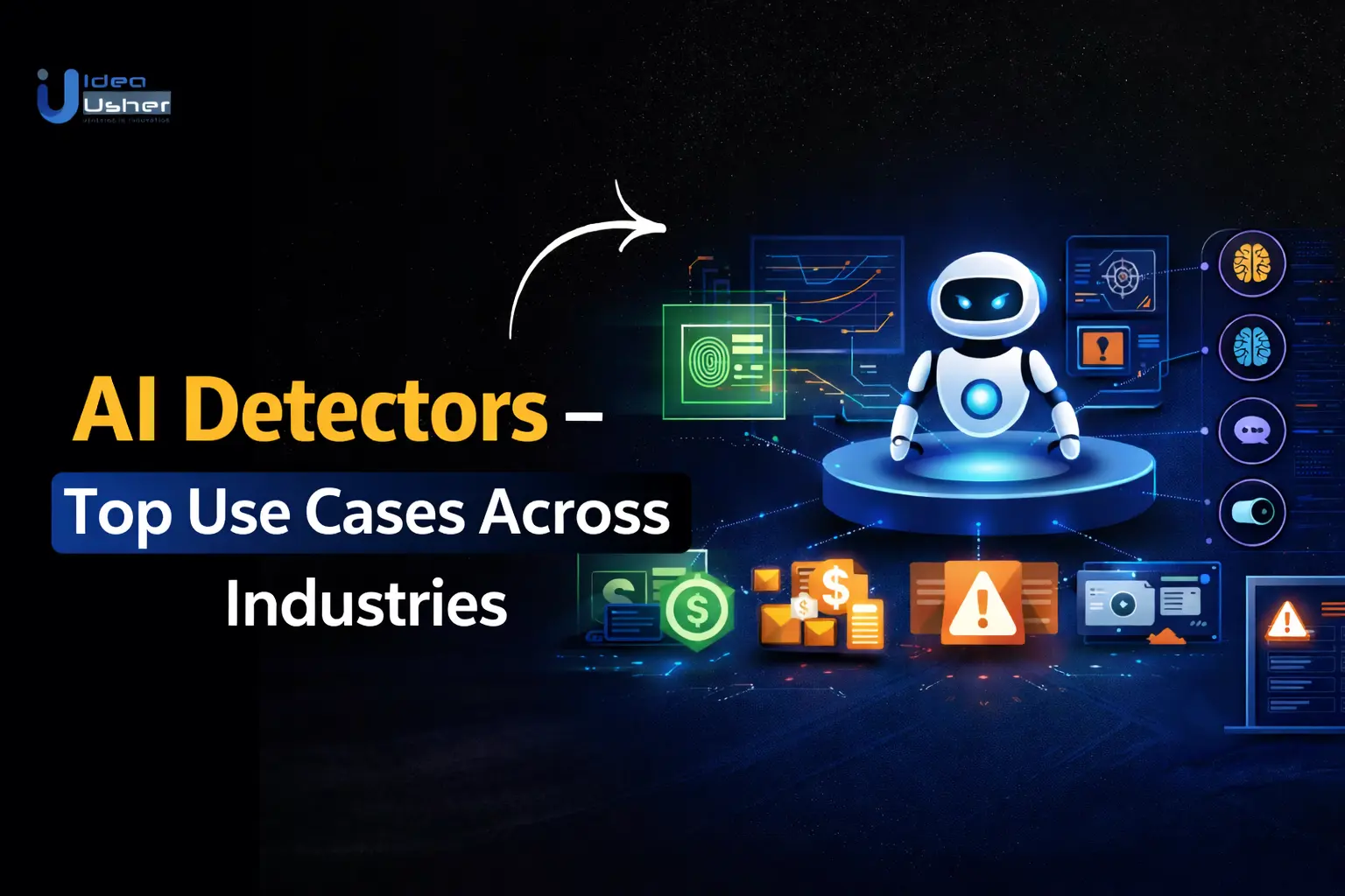 AI Detectors – Top Use Cases Across Industries