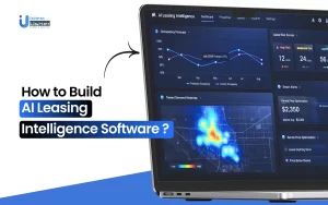 How to Build AI Leasing Intelligence Software?