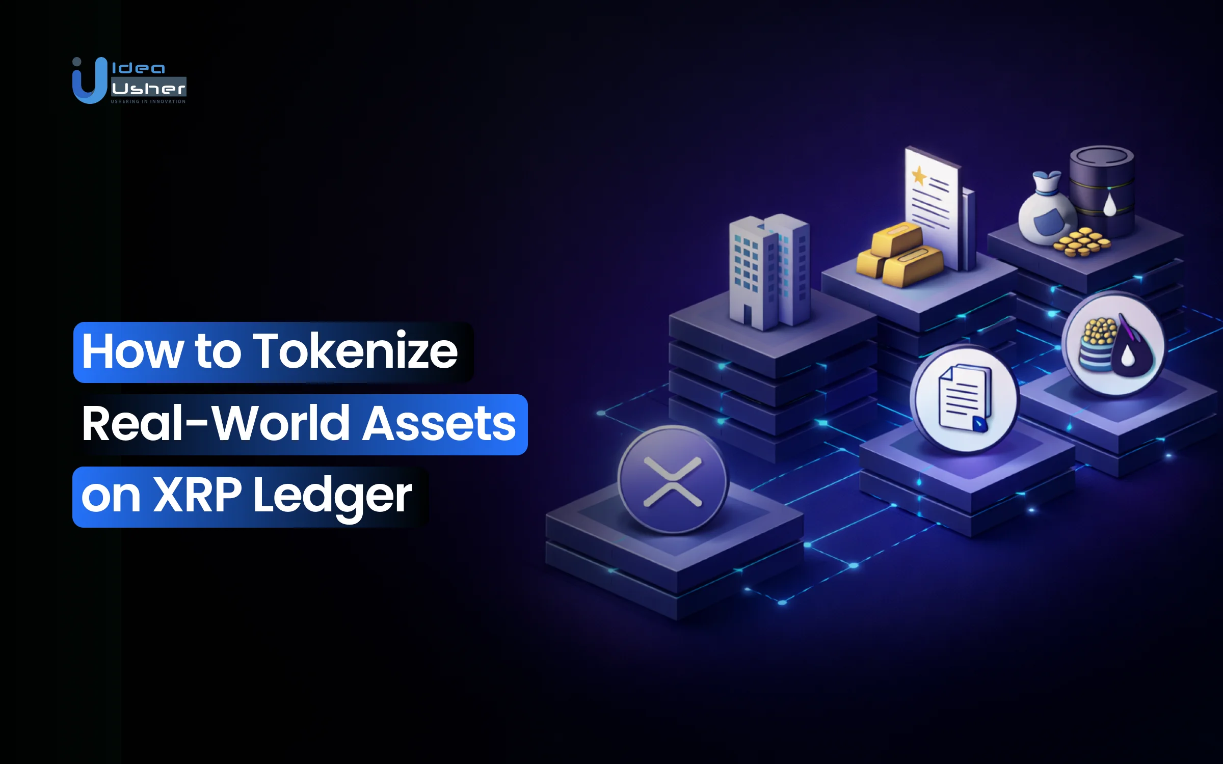 Tokenize Real-World Assets on XRP Ledger