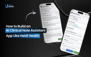 How to Build an AI Clinical Note Assistant App Like Heidi Health