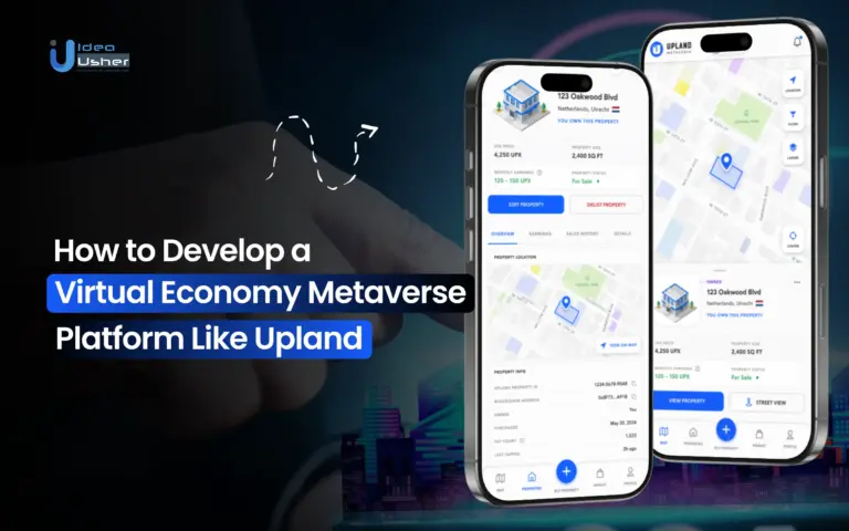 How to Develop a Virtual Economy Metaverse Platform Like Upland