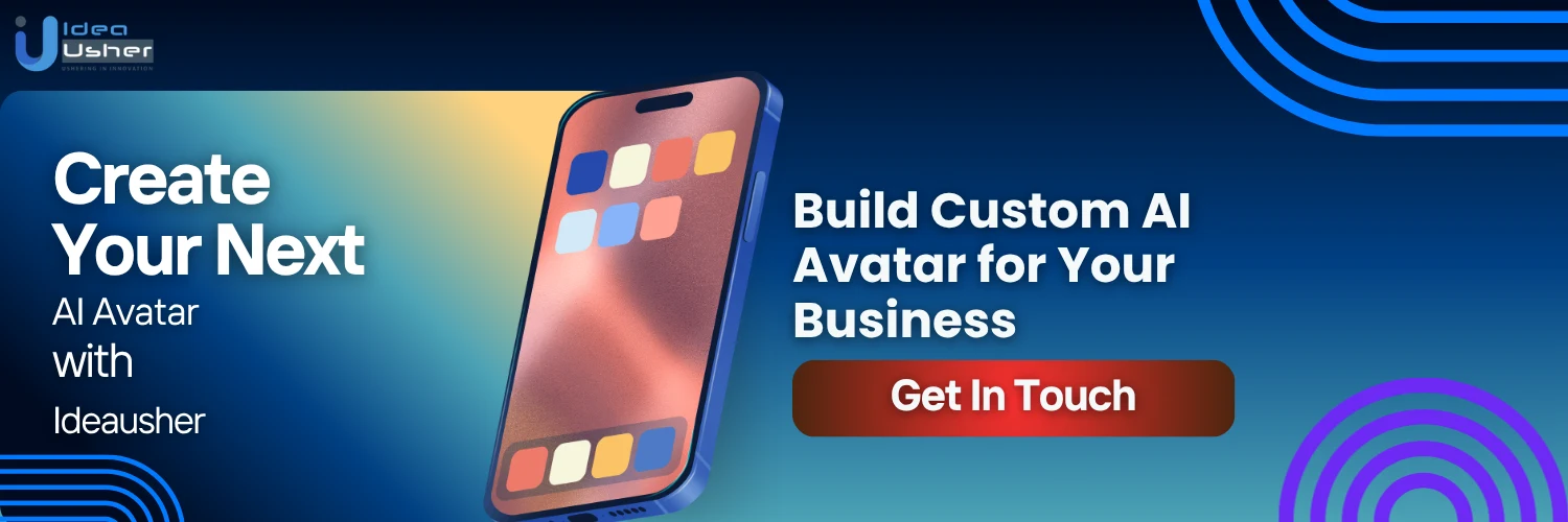How to Create a Custom AI Avatar for Your Business - Idea Usher