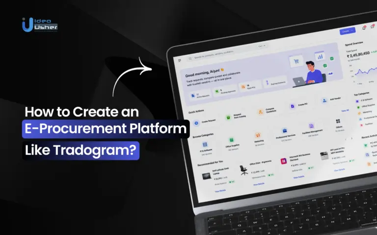 How to Create an E-Procurement Platform Like Tradogram?