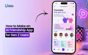 How to Make an AI Friendship App for Gen Z Users
