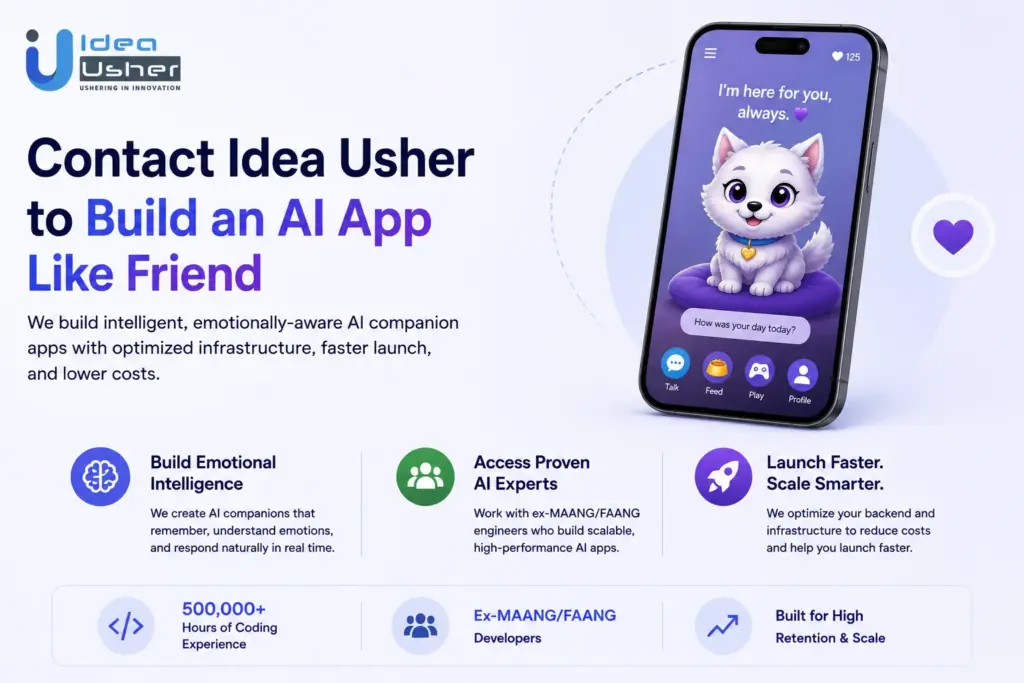 Contact Idea Usher to Build an AI App Like Friend