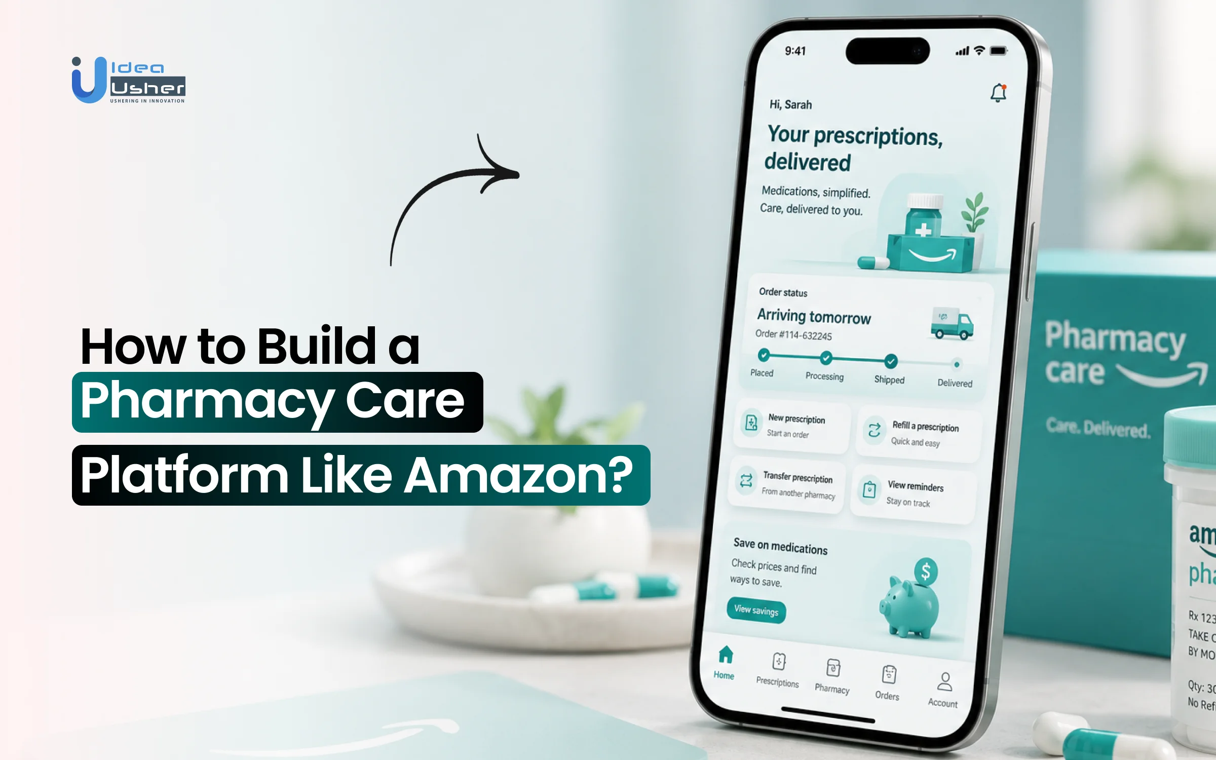 How to Build a Pharmacy Care Platform Like Amazon?