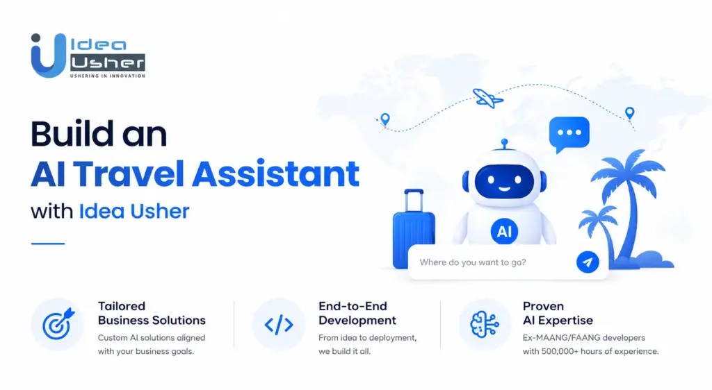 Build an AI Travel Assistant with Idea Usher
