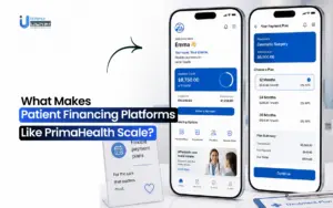 What Makes Patient Financing Platforms Like PrimaHealth Scale?