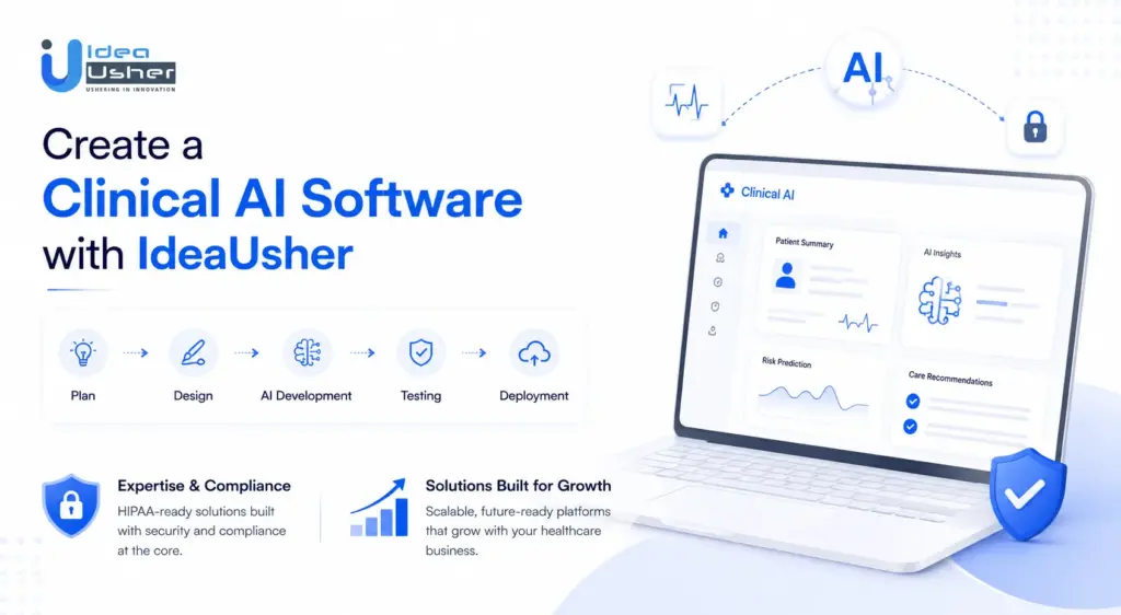 Create a Clinical AI Software for Healthcare Providers with IdeaUsher