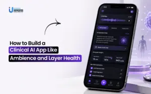 How to Build a Clinical AI App Like Ambience and Layer Health