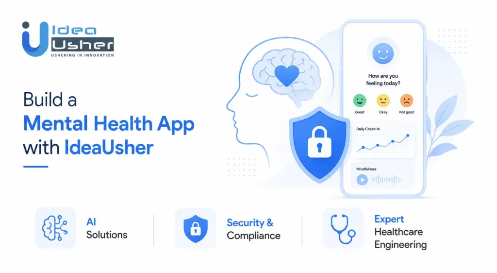 Build a Mental Health App with IdeaUsher