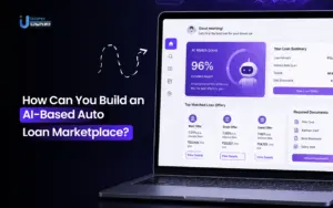 How Can You Build an AI-Based Auto Loan Marketplace?