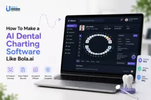 How To Make a AI Dental Charting Software Like Bola.ai