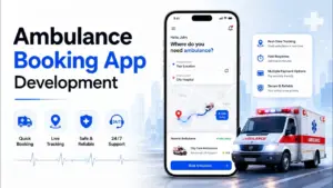 How to Build an Ambulance Booking App [2026] 