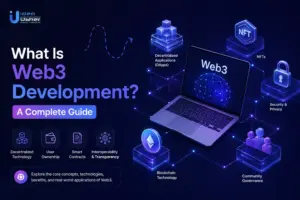 What Is Web3 Development A Complete Guide