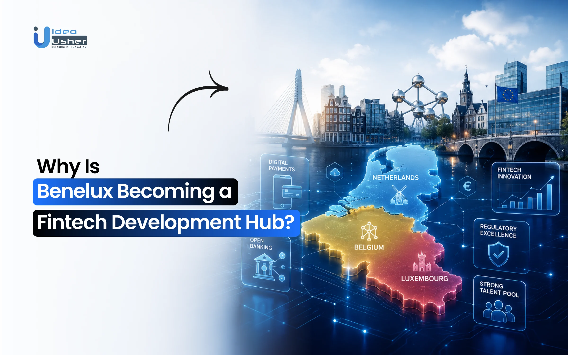 Why Is Benelux Becoming a Fintech Development Hub?