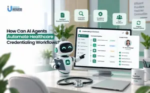 How Can AI Agents Automate Healthcare Credentialing Workflows?