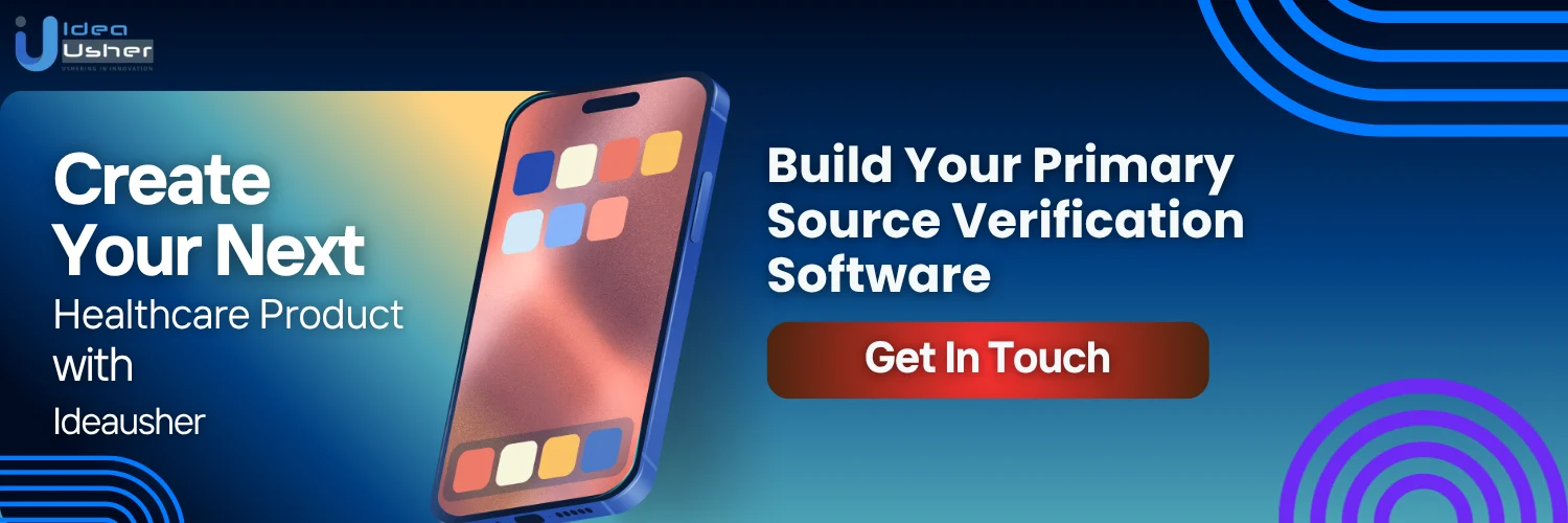 Build Your Primary Source Verification Software