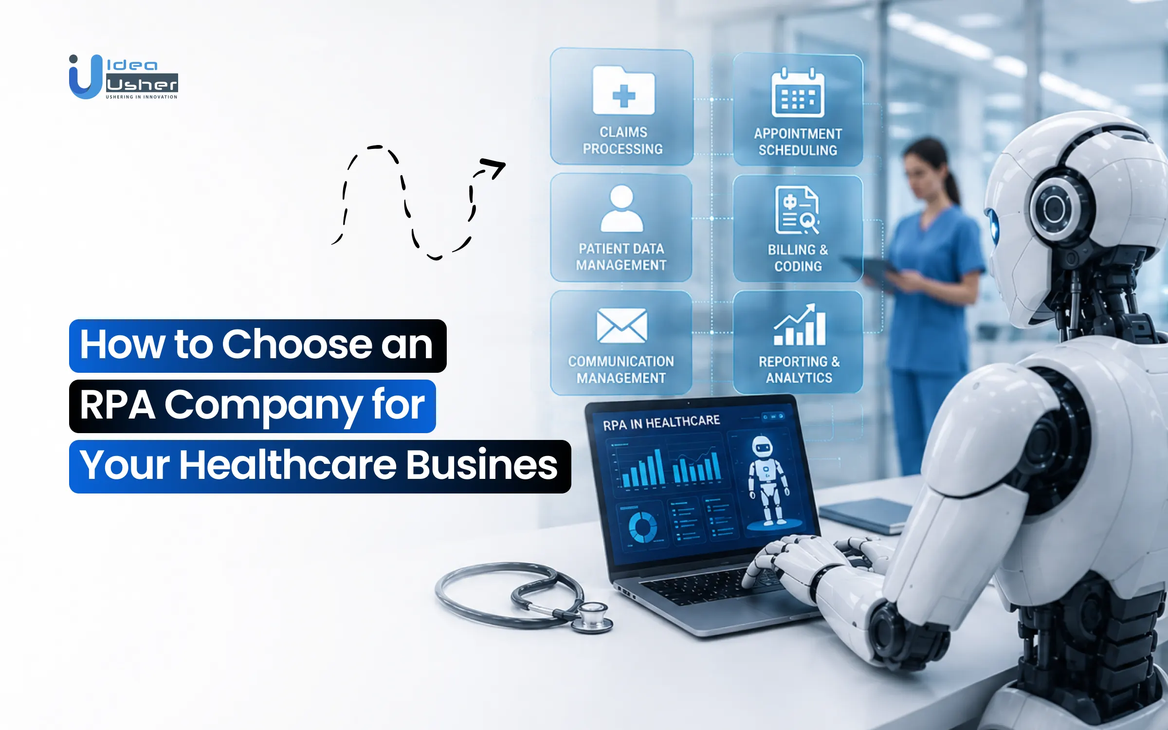 How to Choose an RPA Company for Your Healthcare Business