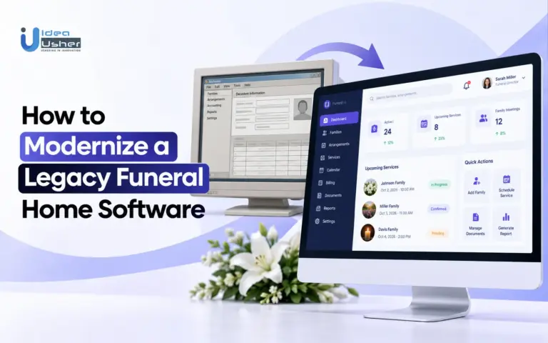 How to Modernize a Legacy Funeral Home Software