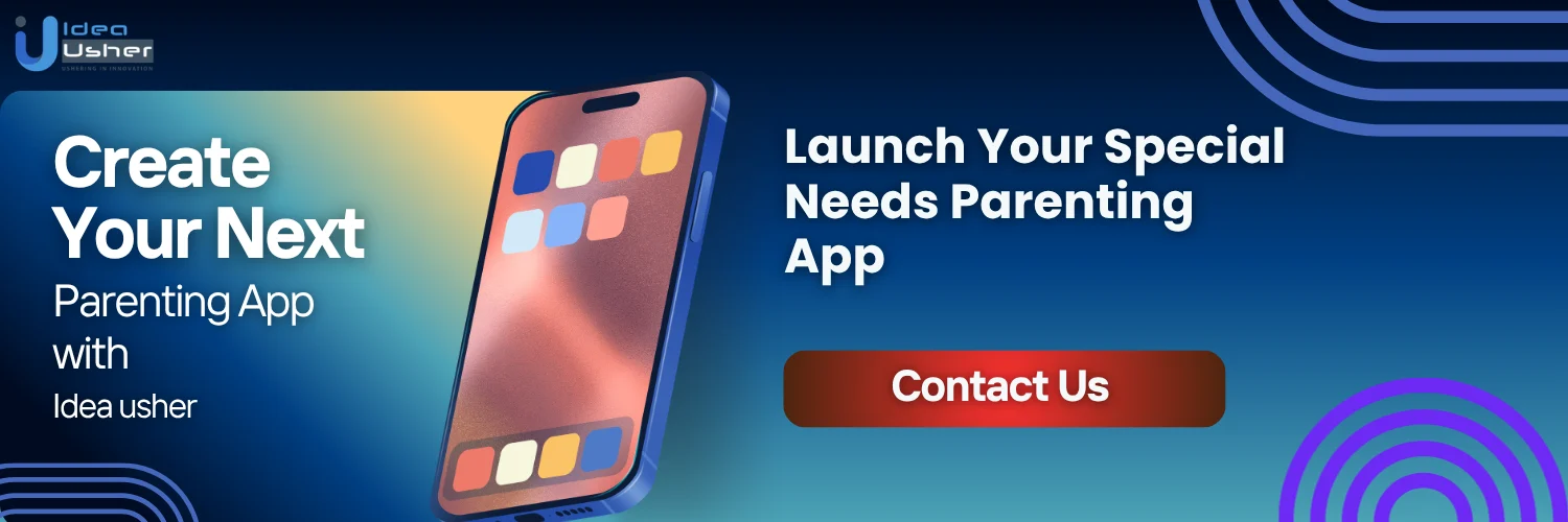 Launch your special needs parenting app