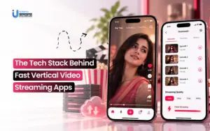 vertical video streaming app tech stack