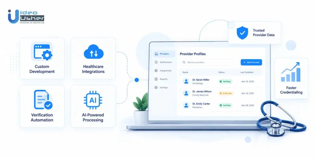 Contact IdeaUsher for Credentialing Platform Development
