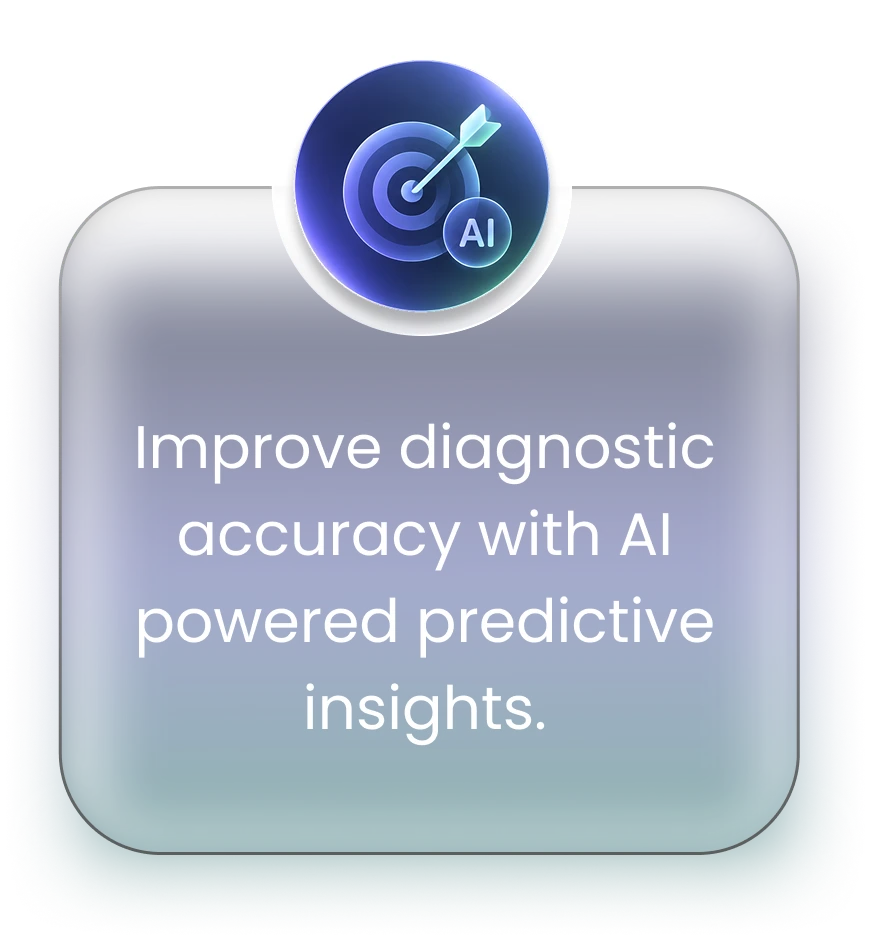 Improve diagnostic accuracy with AI-powered predictive insights