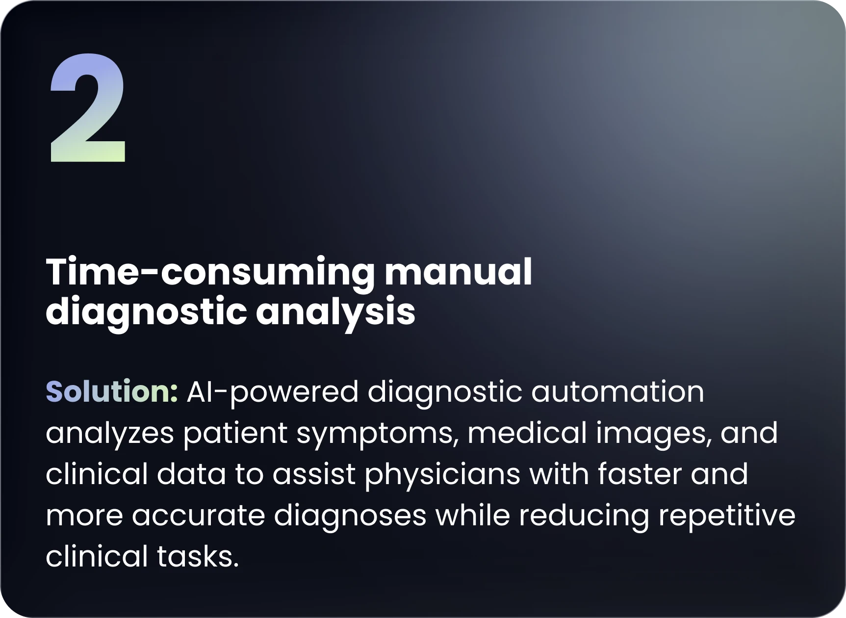 Challenge 2: Time-consuming manual diagnostic analysis - Solution