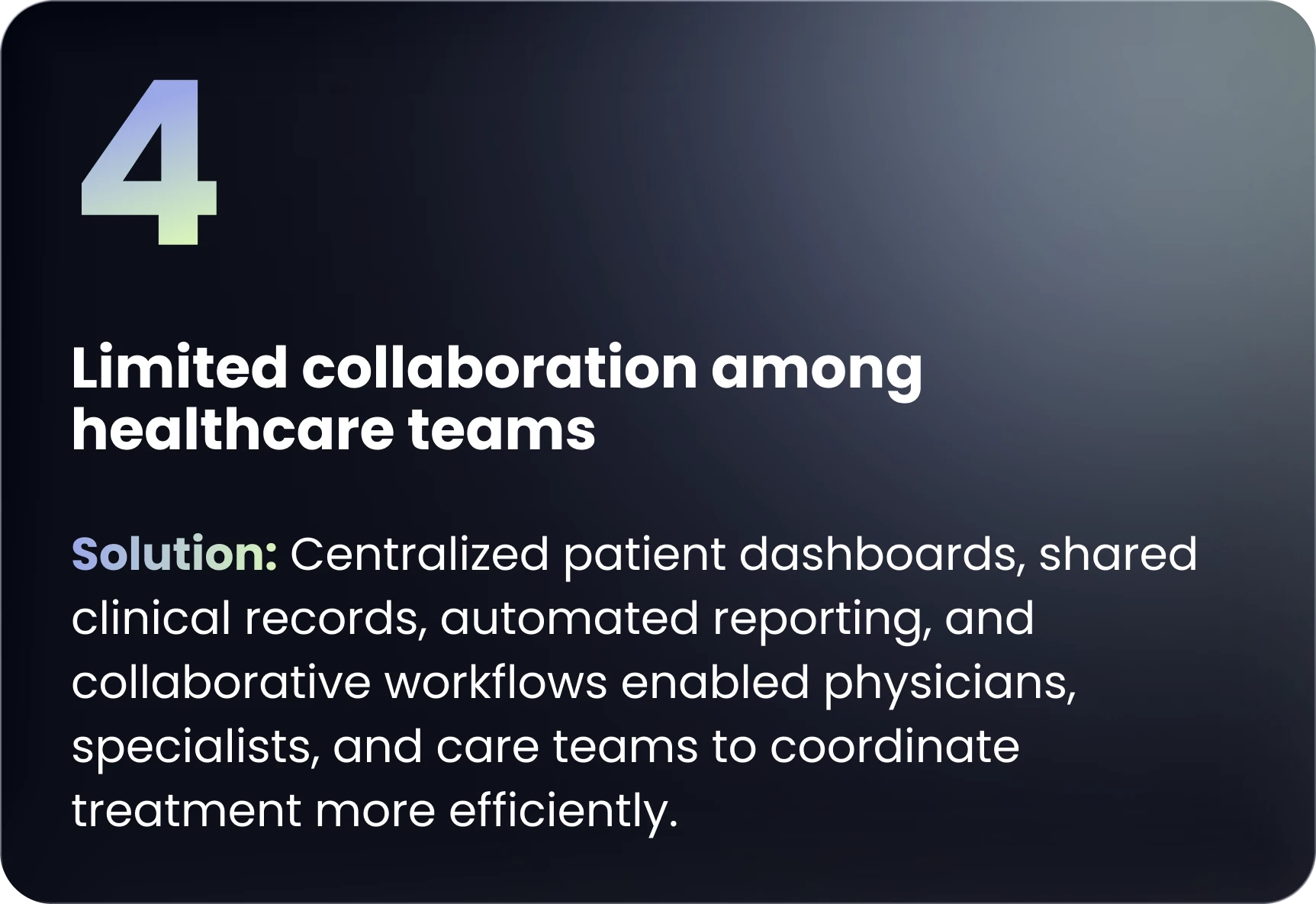 Challenge 4: Limited collaboration among healthcare teams - Solution