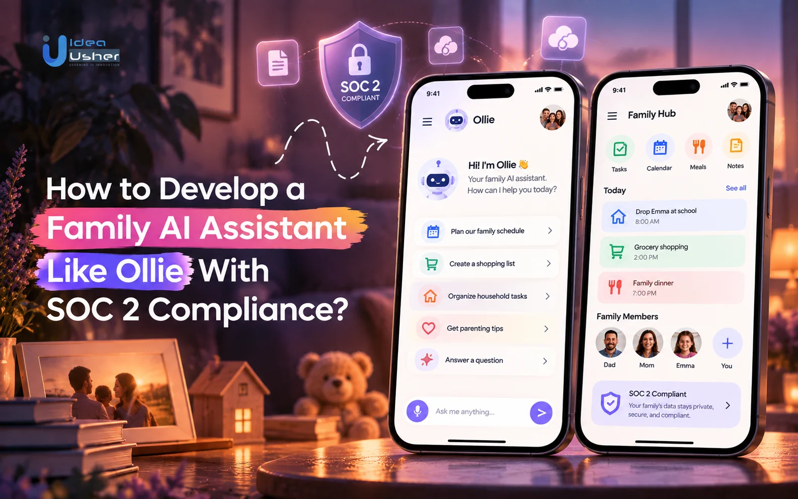 build family AI assistant with SOC 2 compliance